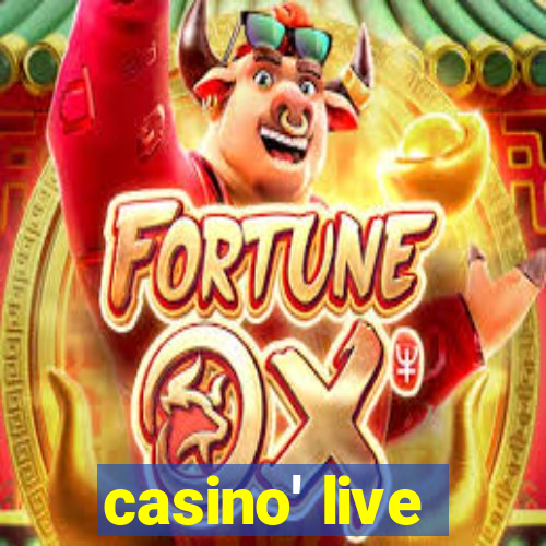 casino' live