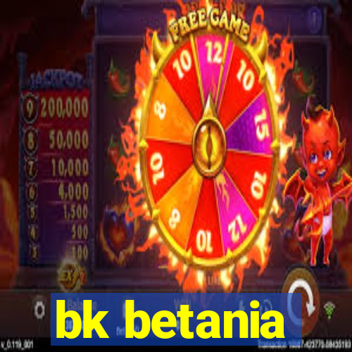 bk betania