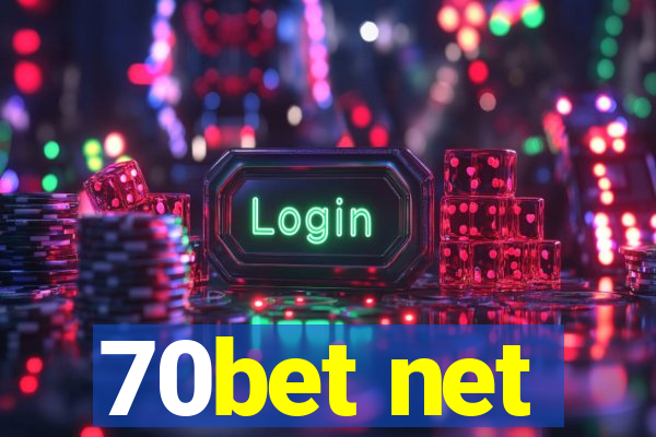 70bet net