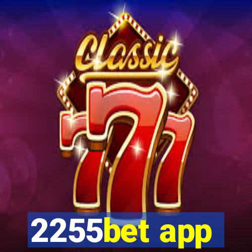 2255bet app