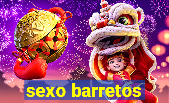 sexo barretos