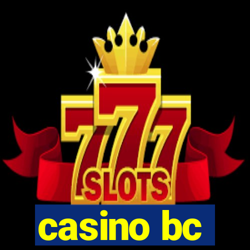 casino bc