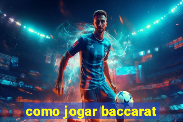 como jogar baccarat