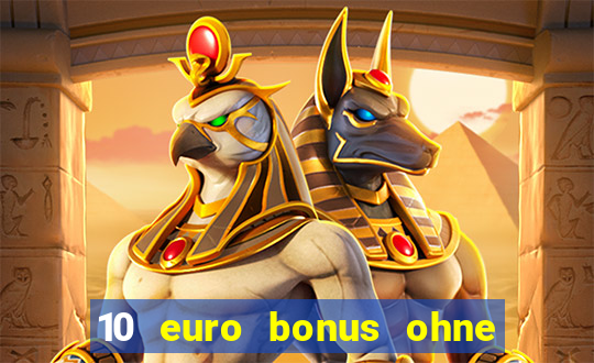 10 euro bonus ohne einzahlung casino 2024