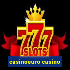 casinoeuro casino