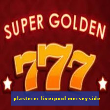 plasterer liverpool merseyside