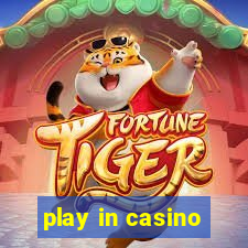 play in casino