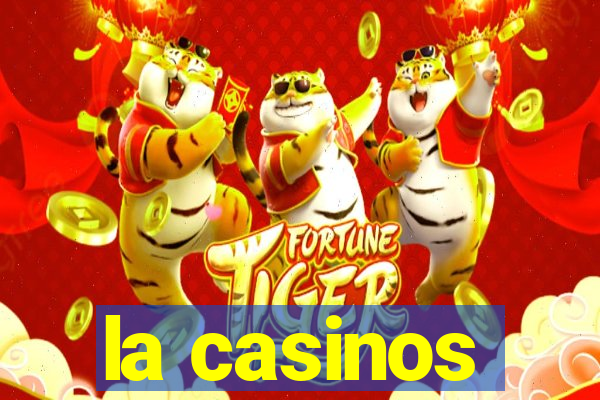 la casinos