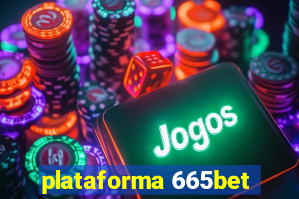 plataforma 665bet