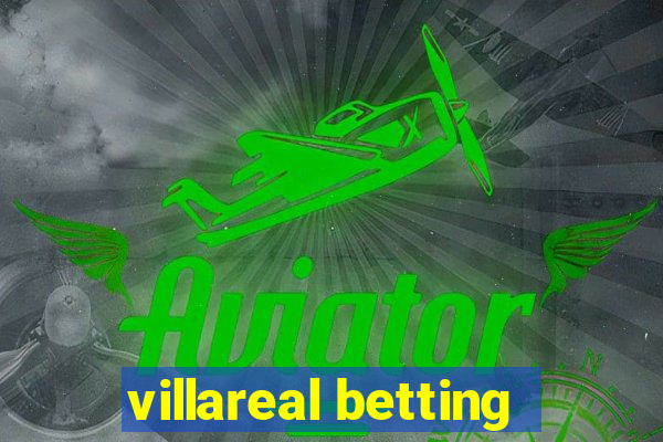 villareal betting