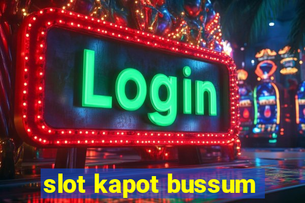 slot kapot bussum