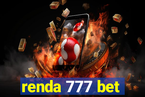 renda 777 bet