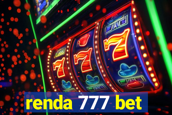 renda 777 bet