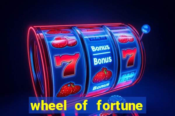 wheel of fortune slot games