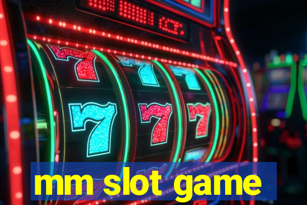 mm slot game