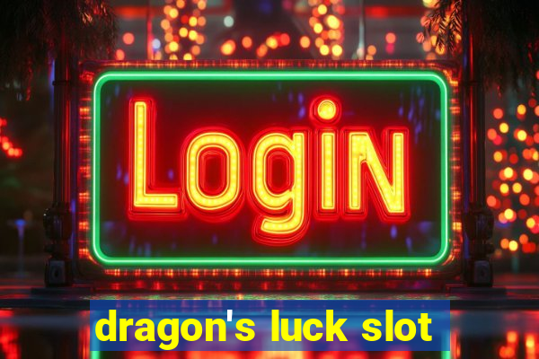 dragon's luck slot