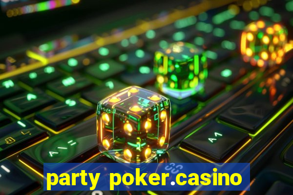 party poker.casino