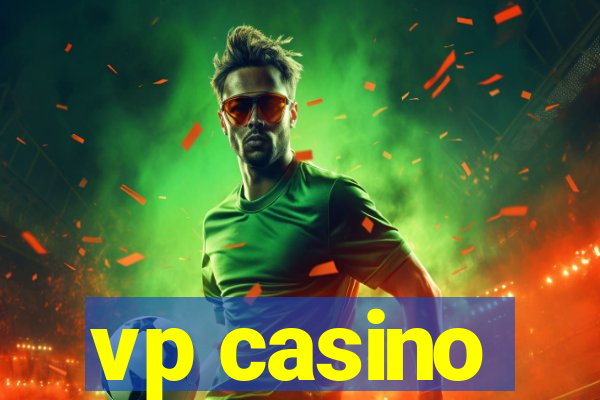 vp casino