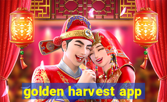 golden harvest app