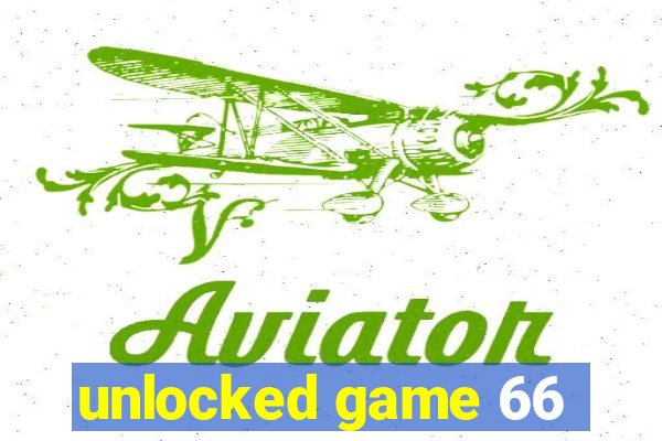 unlocked game 66