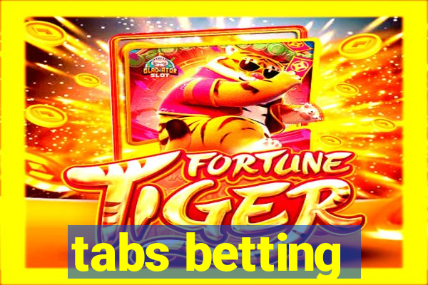 tabs betting