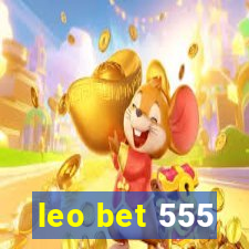 leo bet 555