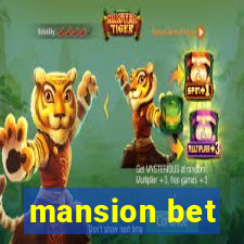 mansion bet