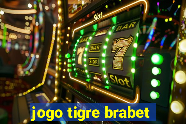 jogo tigre brabet