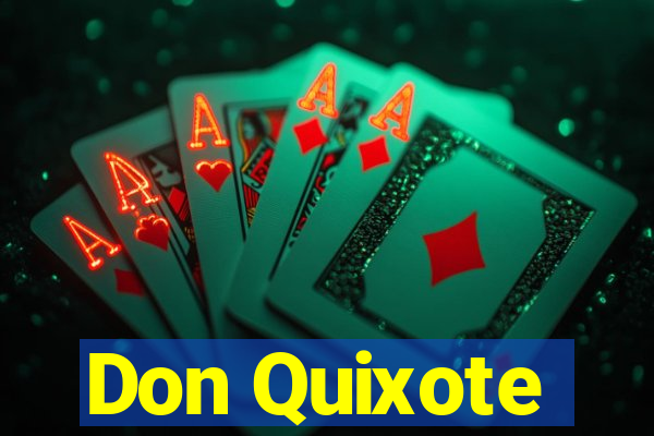 Don Quixote