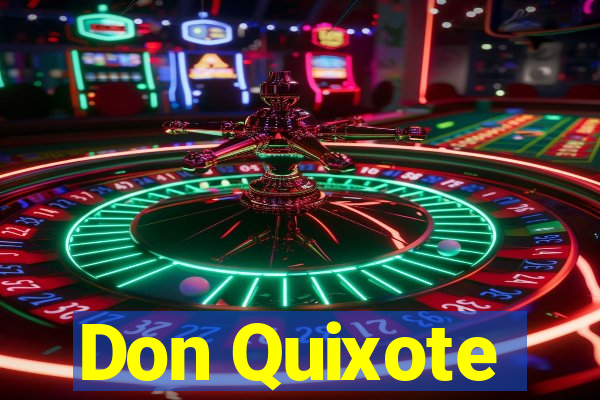 Don Quixote