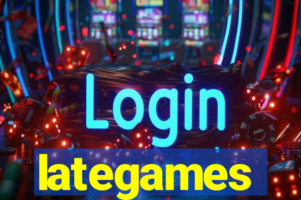 lategames