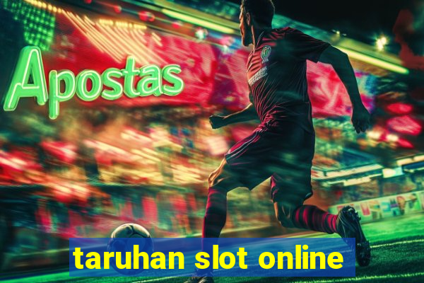 taruhan slot online