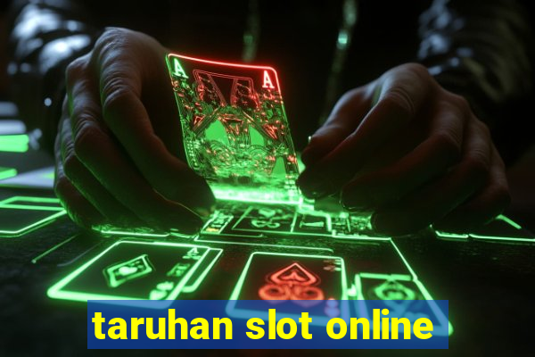 taruhan slot online