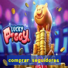 comprar seguidores que interagem