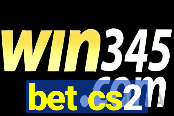 bet cs2