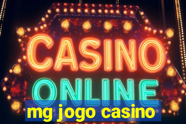 mg jogo casino