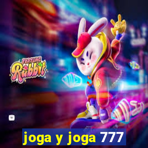 joga y joga 777