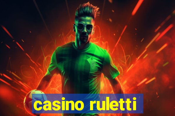 casino ruletti