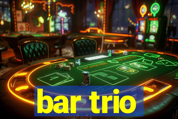 bar trio