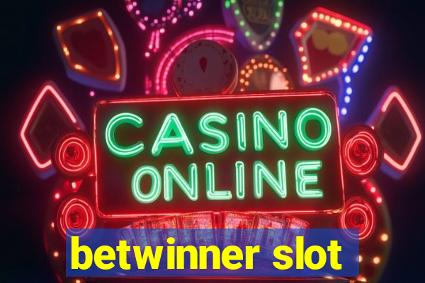 betwinner slot