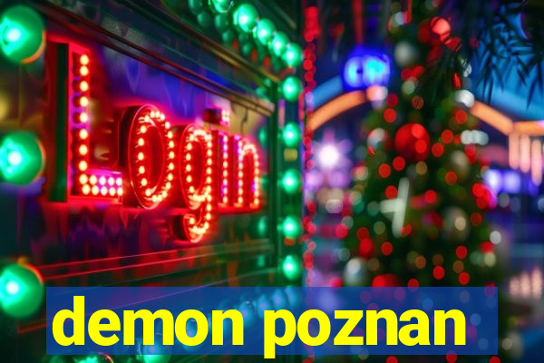 demon poznan