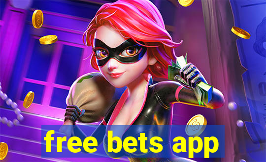 free bets app