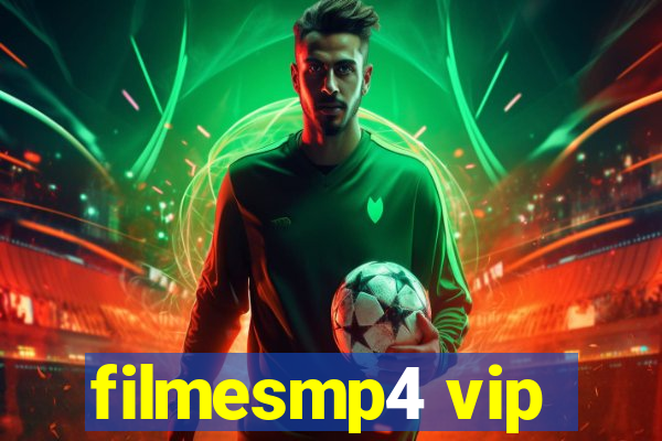 filmesmp4 vip