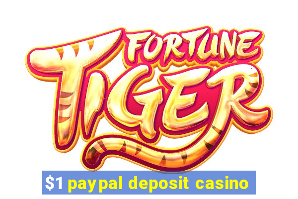 $1 paypal deposit casino