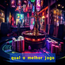 qual o melhor jogo de cassino online