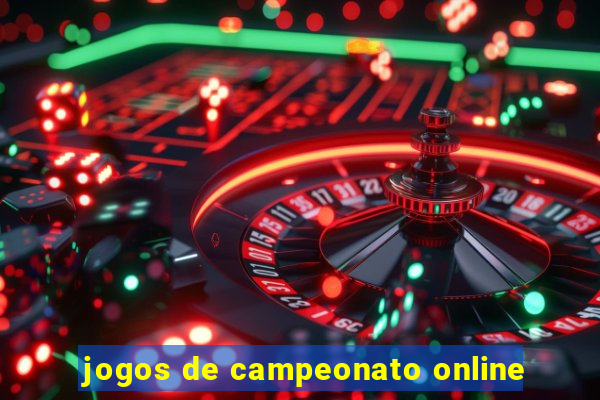 jogos de campeonato online