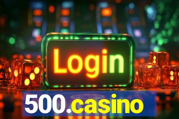 500.casino