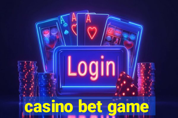 casino bet game