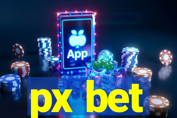 px bet