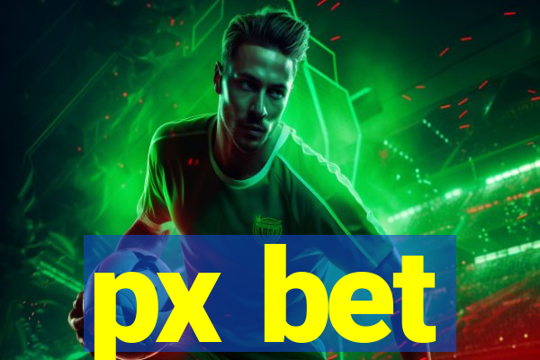 px bet